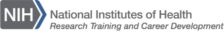 National Institutes of Health: Research Training and Research Career Development